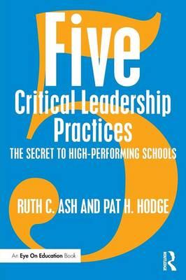 Imagen del vendedor de Ash, R: Five Critical Leadership Practices a la venta por moluna