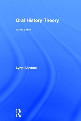 Bild des Verkufers fr Abrams, L: Oral History Theory zum Verkauf von moluna