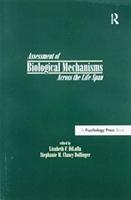 Seller image for Assessment of Biological Mechanisms Across the Life Span for sale by moluna