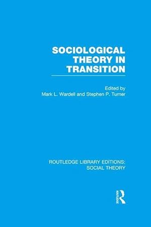 Seller image for Sociological Theory in Transition for sale by moluna
