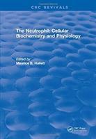 Imagen del vendedor de Hallett, M: The Neutrophil: Cellular Biochemistry and Physio a la venta por moluna