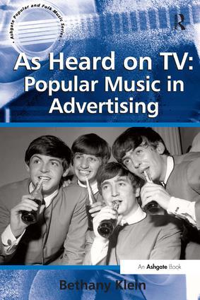 Bild des Verkufers fr As Heard on TV: Popular Music in Advertising zum Verkauf von moluna