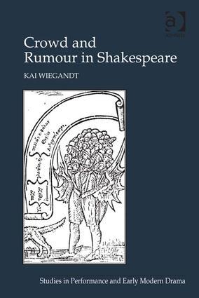 Immagine del venditore per Wiegandt, K: Crowd and Rumour in Shakespeare venduto da moluna