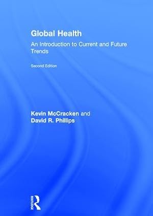 Seller image for Global Health: An Introduction to Current and Future Trends for sale by moluna