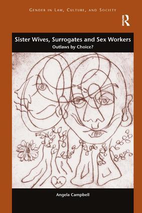 Bild des Verkufers fr Campbell, A: Sister Wives, Surrogates and Sex Workers zum Verkauf von moluna