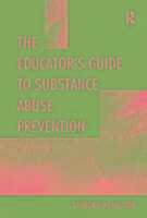 Seller image for Weinstein, S: The Educator\ s Guide To Substance Abuse Preven for sale by moluna