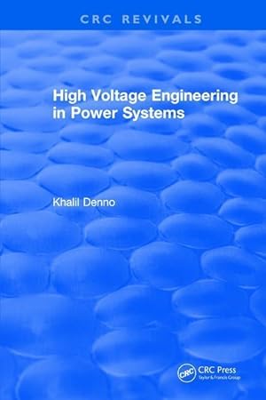 Seller image for Denno, K: High Voltage Engineering in Power Systems for sale by moluna