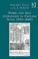 Image du vendeur pour Semler, D: Word and Self Estranged in English Texts, 1550-16 mis en vente par moluna