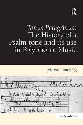 Imagen del vendedor de Lundberg, M: Tonus Peregrinus: The History of a Psalm-tone a a la venta por moluna