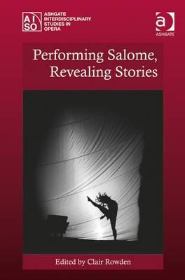 Image du vendeur pour Performing Salome, Revealing Stories mis en vente par moluna