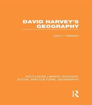 Imagen del vendedor de Paterson, J: David Harvey\ s Geography a la venta por moluna