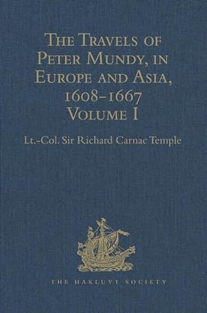 Bild des Verkufers fr The Travels of Peter Mundy, in Europe and Asia, 1608-1667 zum Verkauf von moluna