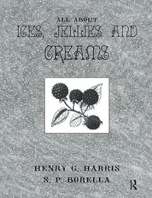 Bild des Verkufers fr Harris: About Ices Jellies & Creams zum Verkauf von moluna