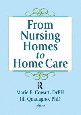 Seller image for Cowart, M: From Nursing Homes to Home Care for sale by moluna