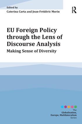 Image du vendeur pour Carta, C: EU Foreign Policy through the Lens of Discourse An mis en vente par moluna