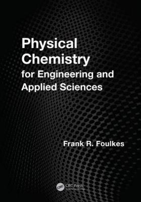 Seller image for Foulkes, F: Physical Chemistry for Engineering and Applied S for sale by moluna