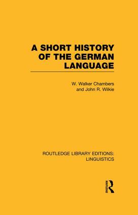 Image du vendeur pour Chambers, W: A Short History of the German Language mis en vente par moluna