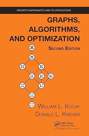 Image du vendeur pour Kocay, W: Graphs, Algorithms, and Optimization mis en vente par moluna