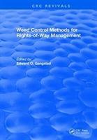 Seller image for Gangstad, E: Weed Control Methods for Rights of Way Manageme for sale by moluna