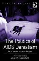 Imagen del vendedor de Fourie, P: The Politics of AIDS Denialism a la venta por moluna