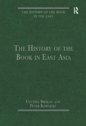 Bild des Verkufers fr The History of the Book in East Asia zum Verkauf von moluna