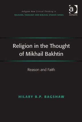 Image du vendeur pour Bagshaw, H: Religion in the Thought of Mikhail Bakhtin mis en vente par moluna