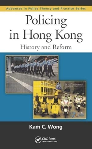 Bild des Verkufers fr Wong, K: Policing in Hong Kong zum Verkauf von moluna