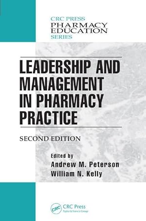 Imagen del vendedor de Andrew M. Peterson: Leadership and Management in Pharmacy Pr a la venta por moluna