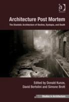 Seller image for Kunze, D: Architecture Post Mortem for sale by moluna