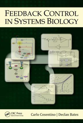 Bild des Verkufers fr Cosentino, C: Feedback Control in Systems Biology zum Verkauf von moluna