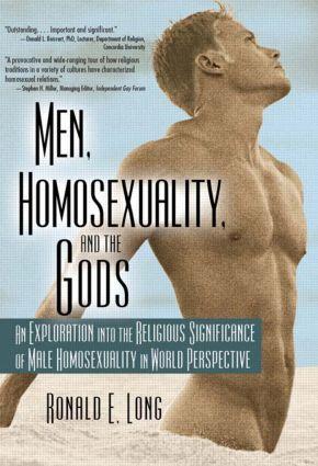 Seller image for Men, Homosexuality, and the Gods: An Exploration Into the Religious Significance of Male Homosexuality in World Perspective for sale by moluna