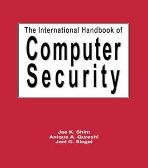 Immagine del venditore per Shim, J: The International Handbook of Computer Security venduto da moluna