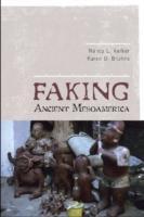 Immagine del venditore per Kelker, N: Faking Ancient Mesoamerica venduto da moluna