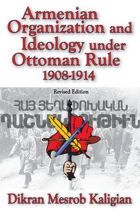 Bild des Verkufers fr Kaligian, D: Armenian Organization and Ideology Under Ottoma zum Verkauf von moluna