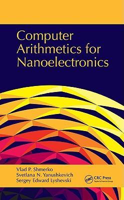 Imagen del vendedor de Shmerko, V: Computer Arithmetics for Nanoelectronics a la venta por moluna