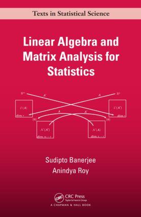Seller image for Banerjee, S: Linear Algebra and Matrix Analysis for Statisti for sale by moluna