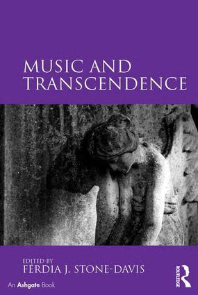 Bild des Verkufers fr Stone-Davis, F: Music and Transcendence zum Verkauf von moluna