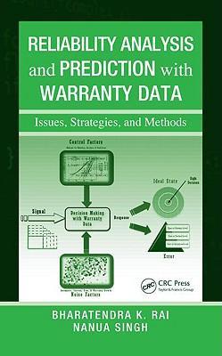 Image du vendeur pour Rai, B: Reliability Analysis and Prediction with Warranty Da mis en vente par moluna