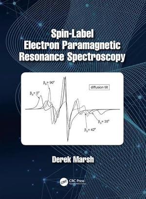 Imagen del vendedor de Marsh, D: Spin-Label Electron Paramagnetic Resonance Spectro a la venta por moluna