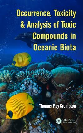 Immagine del venditore per Occurrence, Toxicity & Analysis of Toxic Compounds in Oceanic Biota venduto da moluna