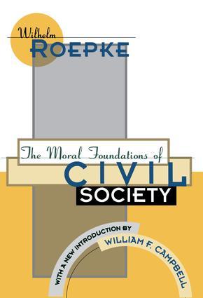 Bild des Verkufers fr Campbell, W: The Moral Foundations of Civil Society zum Verkauf von moluna