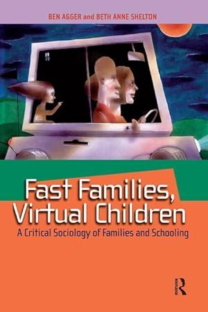 Seller image for Agger, B: Fast Families, Virtual Children for sale by moluna