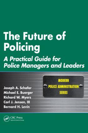 Bild des Verkufers fr Schafer, J: The Future of Policing zum Verkauf von moluna