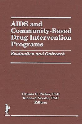 Imagen del vendedor de Fisher, D: AIDS and Community-Based Drug Intervention Progra a la venta por moluna