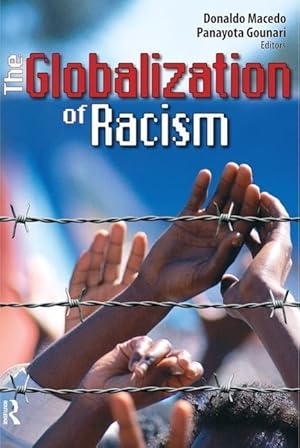 Image du vendeur pour Macedo, D: Globalization of Racism mis en vente par moluna