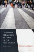 Bild des Verkufers fr Van Bilsen, H: Cognitive Behaviour Therapy in the Real World zum Verkauf von moluna