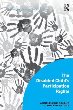 Image du vendeur pour Farrugia, D: The Disabled Child\ s Participation Rights mis en vente par moluna