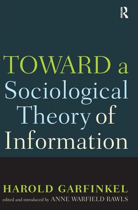 Immagine del venditore per Garfinkel, H: Toward a Sociological Theory of Information venduto da moluna