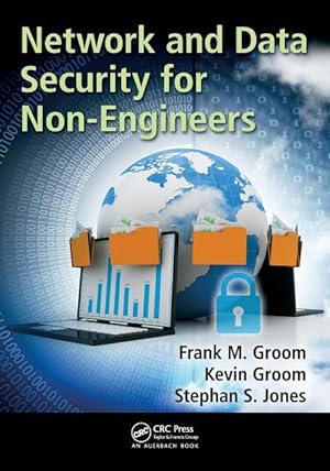 Bild des Verkufers fr Groom, F: Network and Data Security for Non-Engineers zum Verkauf von moluna