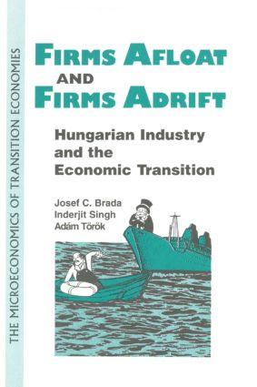 Imagen del vendedor de Brada, J: Firms Afloat and Firms Adrift: Hungarian Industry a la venta por moluna